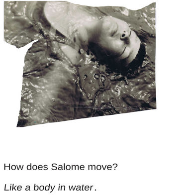 Emily Hartless, <i>How does Salome Move</i>, 2018 Emily Hartless, <i>How does Salome Move</i>, 2018