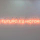<i>The Future is History / History is the Future</i>, neon, dimensions variable, 2012